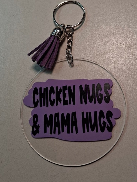 “Chicken Nugs & Mama Hugs” Keychain