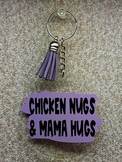 “Chicken Nugs & Mama Hugs” Keychain
