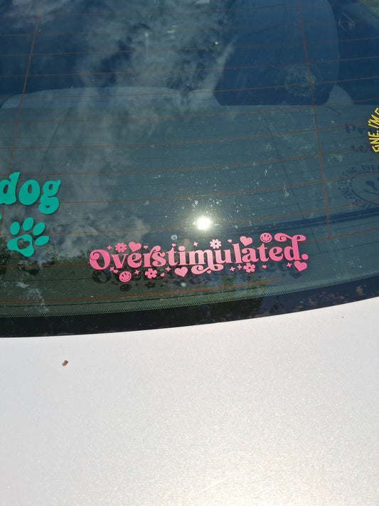 “Overstimulated” car decal